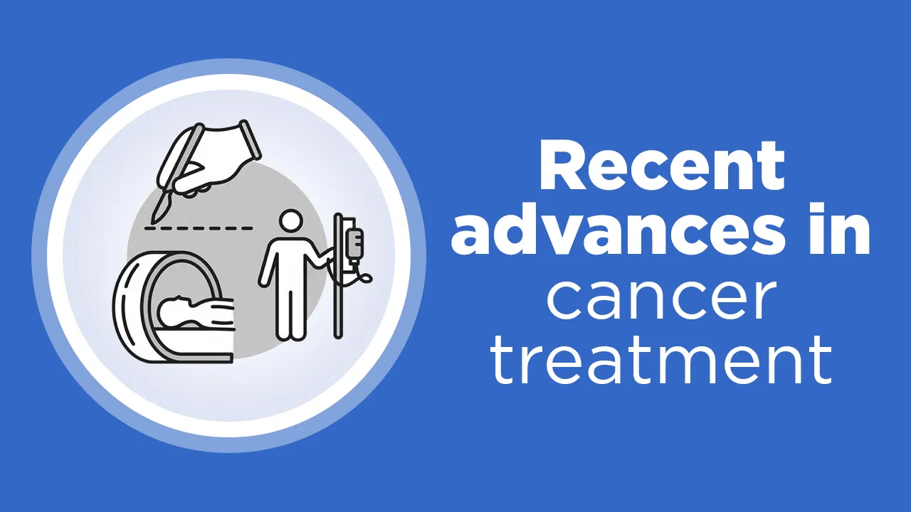 Recent advances in cancer treatment