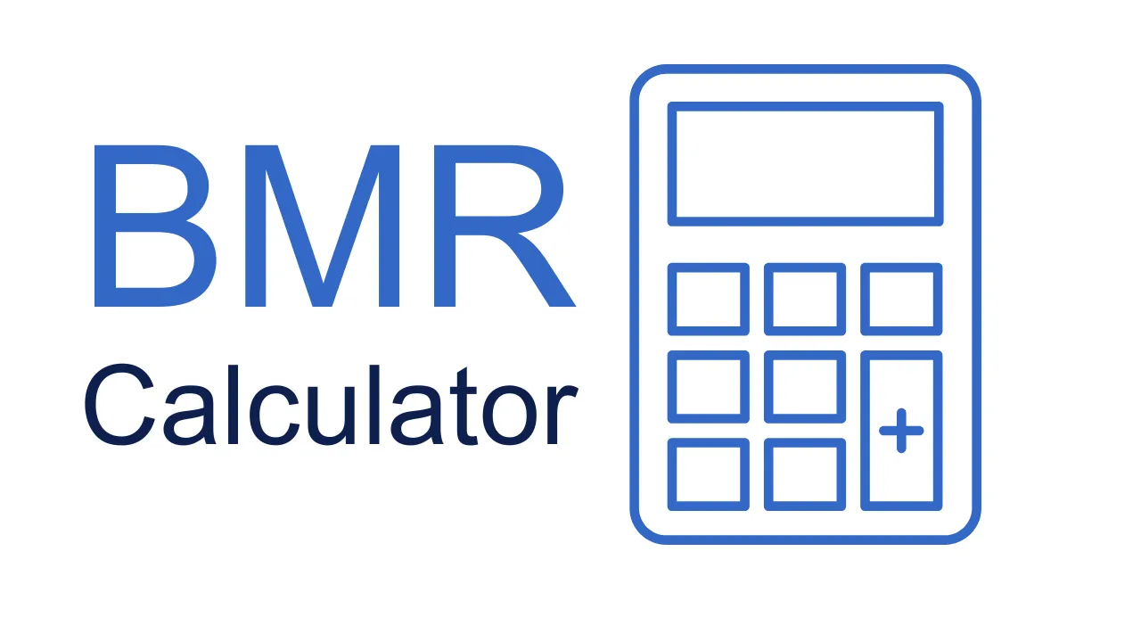 BMR Calculator | Basal Metabolic Rate